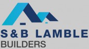 S & B Lamble Builders